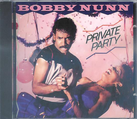 Bobby Nunn - Private Party (CD) Vinyl