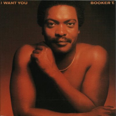 Booker T. Jones - I Want You (CD) Vinyl