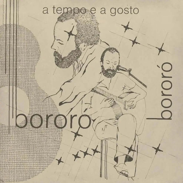 Bororó - A Tempo e a Gosto Vinyl