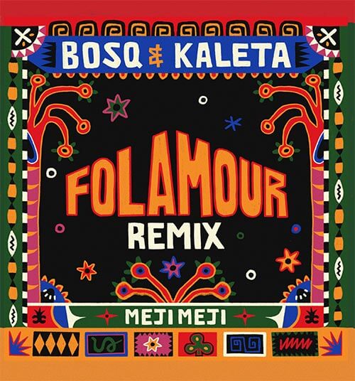 Bosq & Kaleta - Meji Meji (Folamour Remix) Vinyl