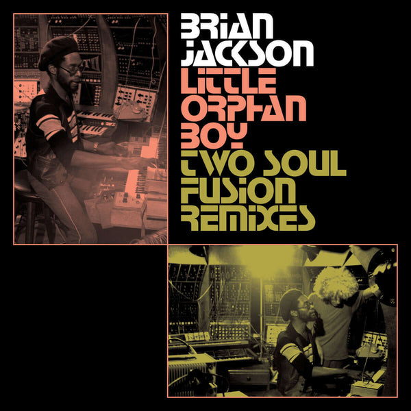 Brian Jackson - Little Orphan Boy (Two Soul Fusion Remixes) Vinyl