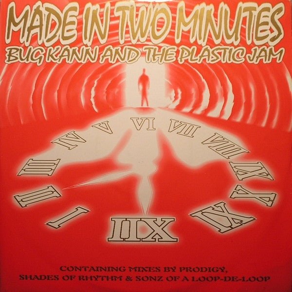 Bug Kann & The Plastic Jam - Made In Two Minutes (Foul Play / Prodigy / Shades Of Rhythm & Sonz Of A Loop - De - Loop Mixes) Vinyl