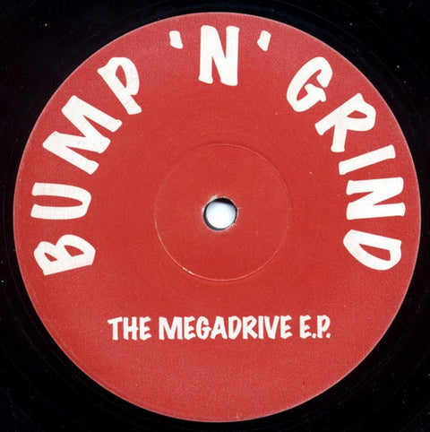 Bump 'N' Grind - The Megadrive E.P. Vinyl - Vinyl Record