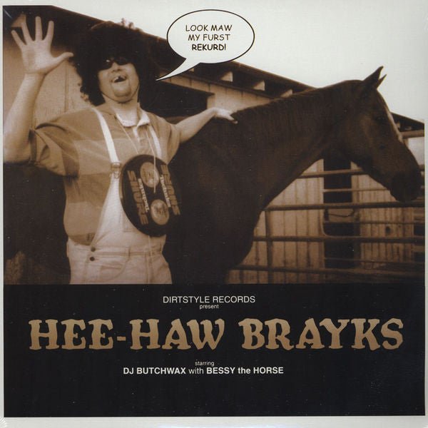 Butchwax - Hee - Haw Brayks Vinyl