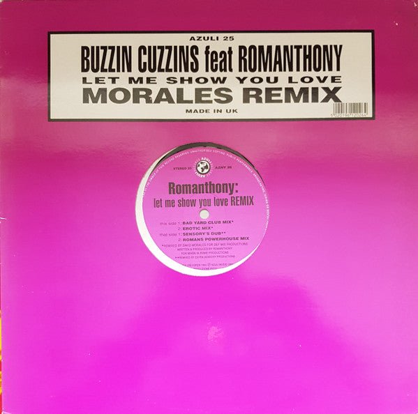 Buzzin Cuzzins Feat. Romanthony - Let Me Show You Love (Morales Remix) Vinyl