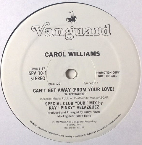Carol Williams - Can't Get Away (From Your Love) (Special Club "Dub" Mix) Vinyl - Vinyl Record