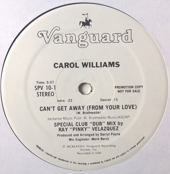 Carol Williams - Can't Get Away (From Your Love) (Special Club "Dub" Mix) Vinyl