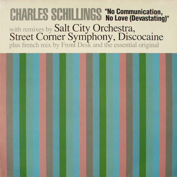 Charles Schillings - No Communication, No Love (Devastating) Vinyl