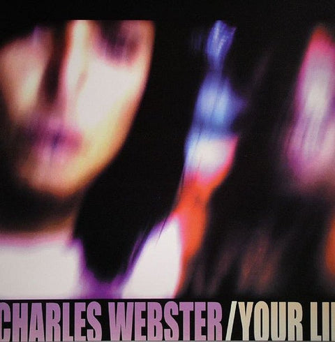 Charles Webster - Your Life Vinyl - Vinyl Record
