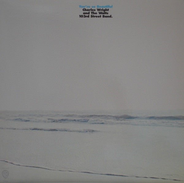 Charles Wright And The Watts 103rd Street Band - You're So Beautiful Vinyl