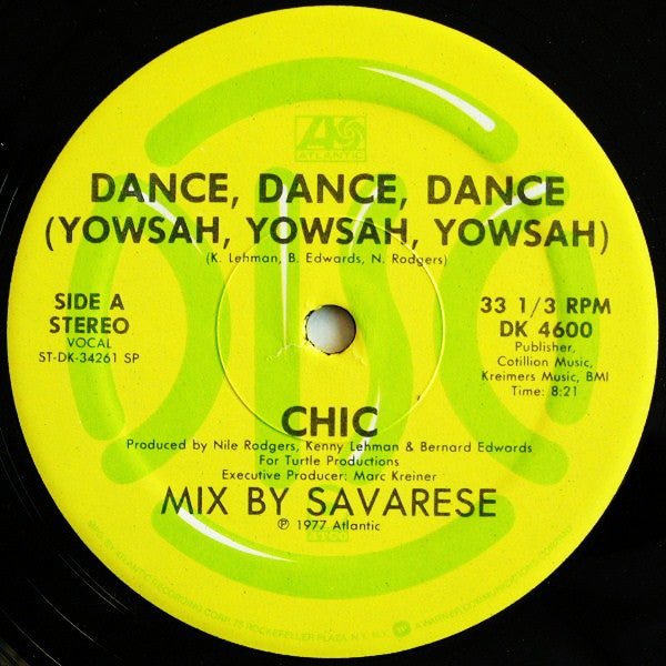 Chic - Dance, Dance, Dance (Yowsah, Yowsah, Yowsah) Vinyl