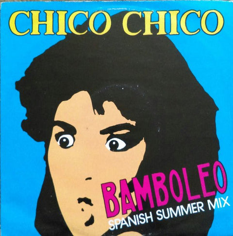 Chico Chico - Bamboleo Vinyl - Vinyl Record