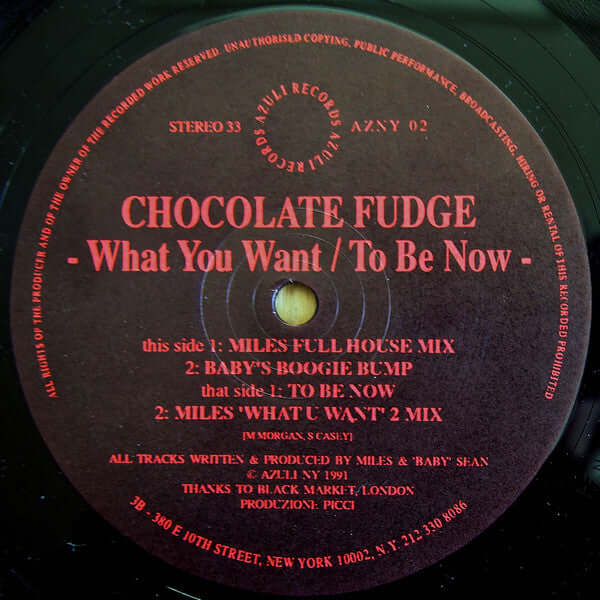 Chocolate Fudge - What You Want / To Be Now Vinyl