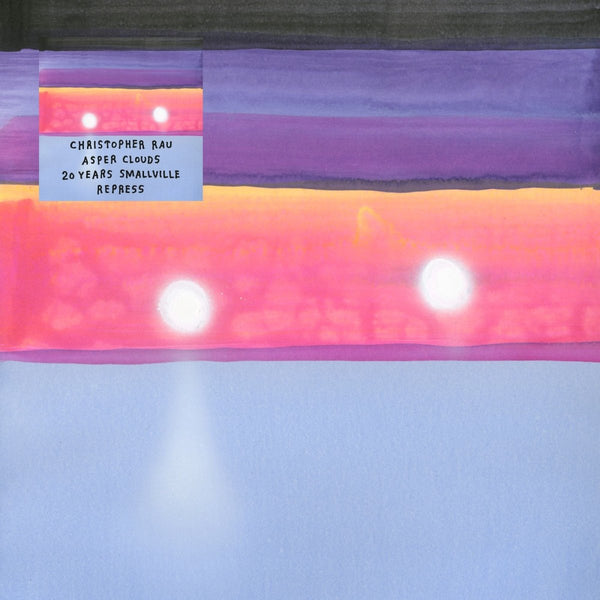 Christopher Rau - Asper Clouds Vinyl