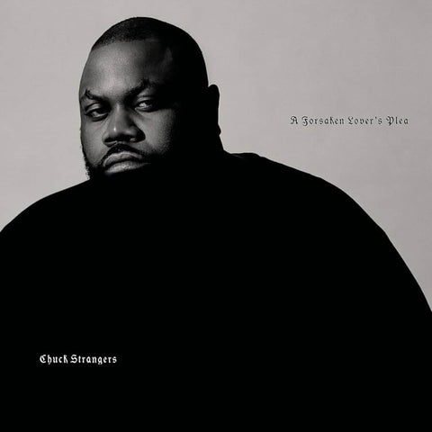 Chuck Strangers - A Forsaken Lover's Plea Vinyl - Vinyl Record