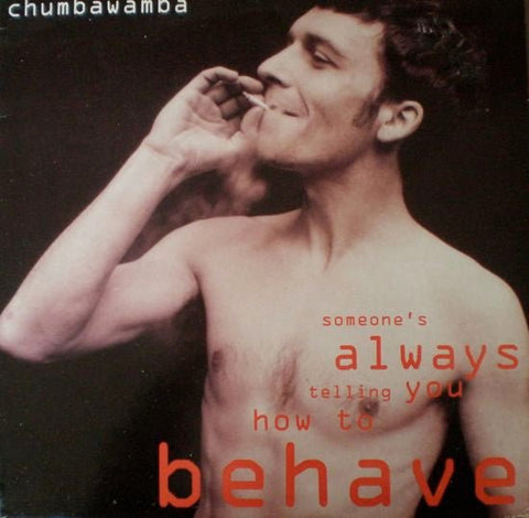 Chumbawamba - (Someone's Always Telling You How To) Behave Vinyl - Vinyl Record