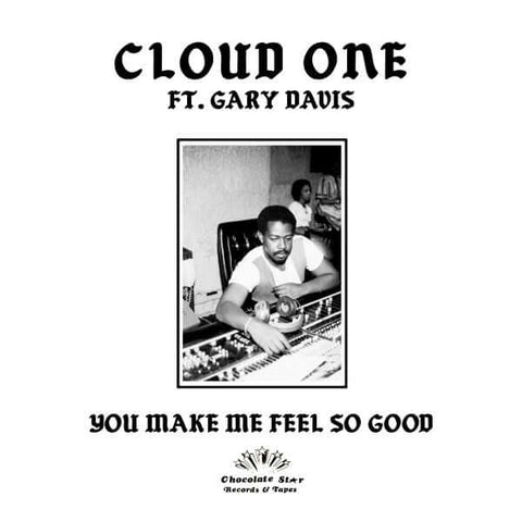 Cloud One / Gary Davis - You Make Me Feel So Good Vinyl - Vinyl Record