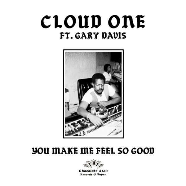 Cloud One / Gary Davis - You Make Me Feel So Good Vinyl