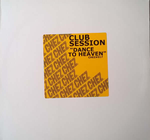 Club Session - Dance To Heaven Vinyl