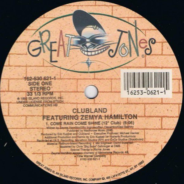 Clubland Featuring Zemya Hamilton - Come Rain Come Shine Vinyl