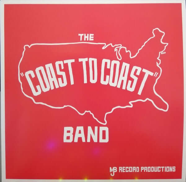 Coast To Coast - The "Coast To Coast" Band Vinyl