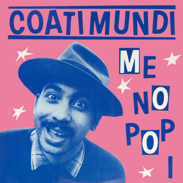 Coati Mundi - Me No Pop I Vinyl