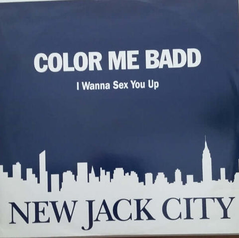 Color Me Badd - I Wanna Sex You Up Vinyl - Vinyl Record