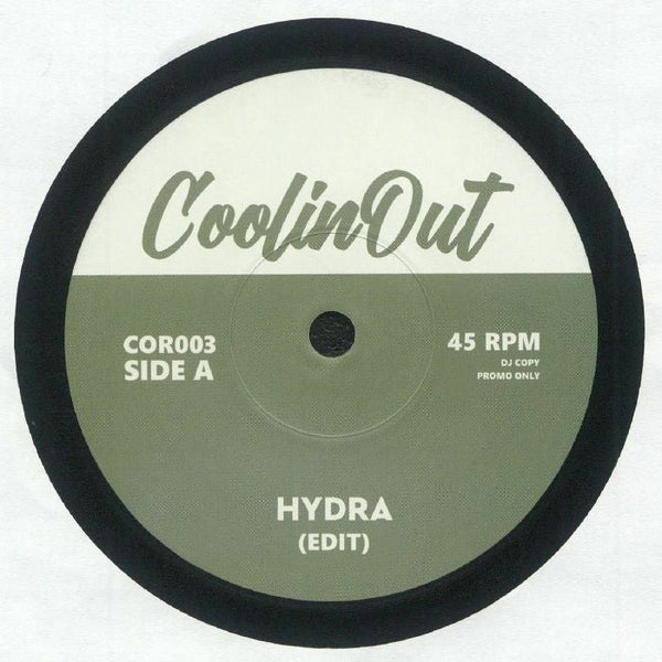 Coolin Out - Hydra (Edit) / Sweet Green Fields (Edit) Vinyl