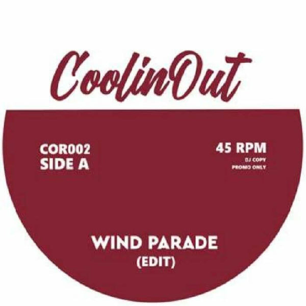 Coolin Out - Wind Parade / Fourty Days Vinyl