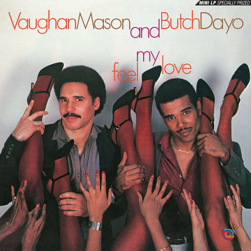 Vaughan Mason & Butch Dayo - Feel My Love - Artists Vaughan Mason & Butch Dayo Genre Disco, Boogie, Funk, Reissue Release Date 1 Jan 2023 Cat No. BEWITH054LP Format 12