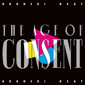 Bronski Beat - The Age of Consent - Artists Bronski Beat Genre Synth Pop Release Date February 25, 2022 Cat No. LMS5521631 Format 12