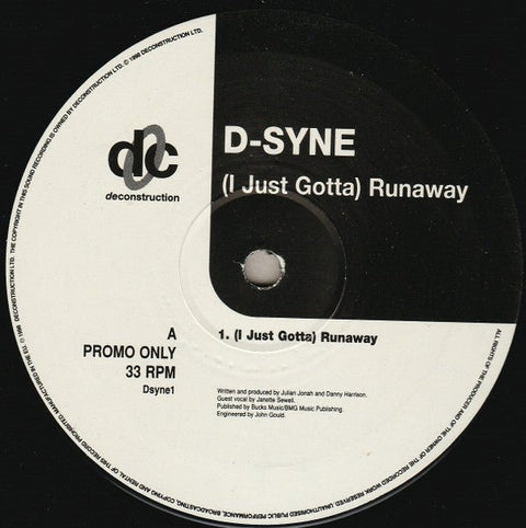D - Syne - (I Just Gotta) Runaway Vinyl - Vinyl Record