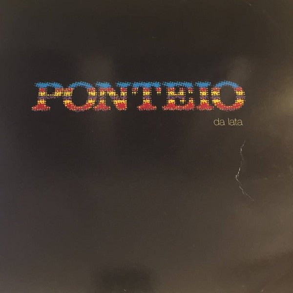 Da Lata - Ponteio Vinyl