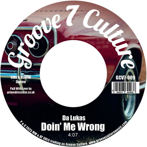 Da Lukas - Doin' Me Wrong / Good Man Vinyl