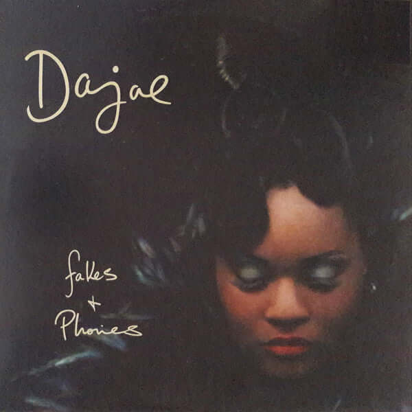 Dajae - Fakes & Phonies Vinyl