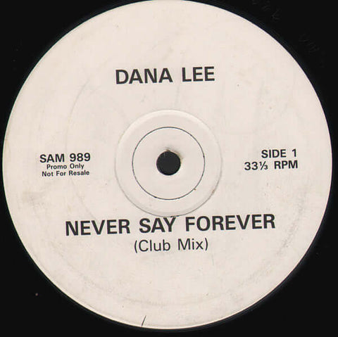 Dana Lee - Never Say Forever Vinyl - Vinyl Record