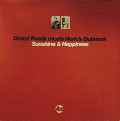 Darryl Pandy Meets Nerio's Dubwork - Sunshine & Happiness Vinyl - Vinyl Record