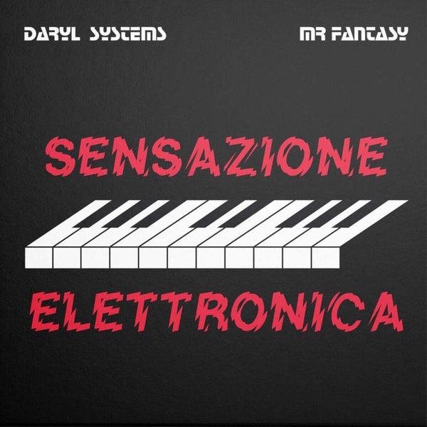 Daryl Systems & Mr Fantasy - Sensazione Elettronica Vinyl