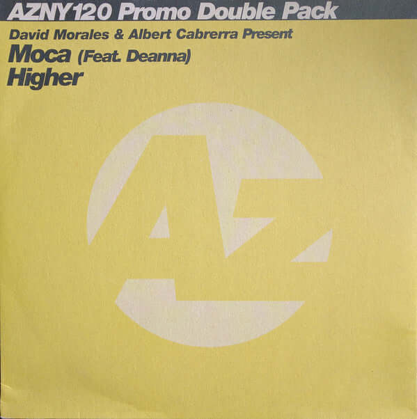 David Morales & Albert Cabrera Present Moca Feat. Deanna - Higher Vinyl