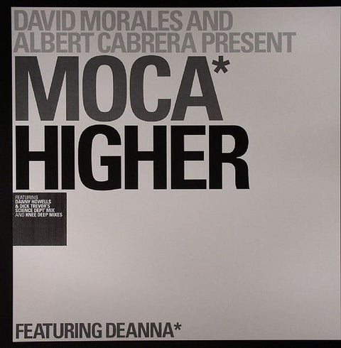 David Morales & Albert Cabrera Presents Moca Featuring Deanna - Higher Vinyl - Vinyl Record