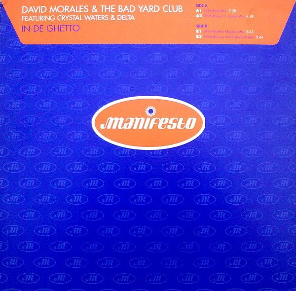 David Morales & The Bad Yard Club Featuring Crystal Waters & Delta - In De Ghetto Vinyl