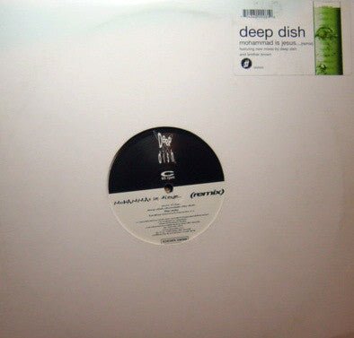 Deep Dish - Mohammad Is Jesus (Remix) Vinyl