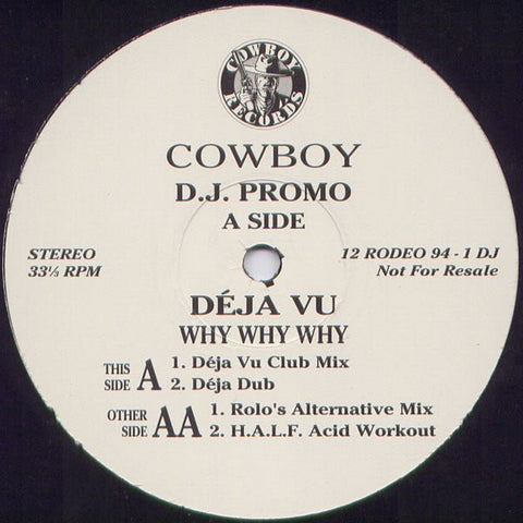 Déja Vu - Why Why Why Vinyl - Vinyl Record