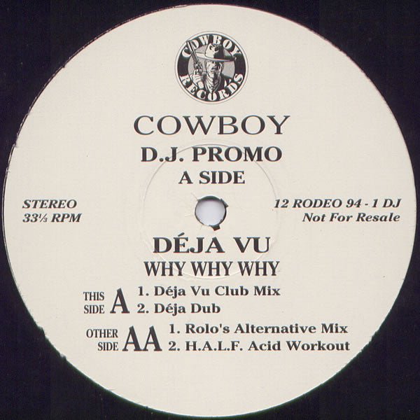 Déja Vu - Why Why Why Vinyl