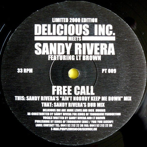 Delicious Inc. Meets Sandy Rivera Featuring LT Brown - Free Call Vinyl - Vinyl Record