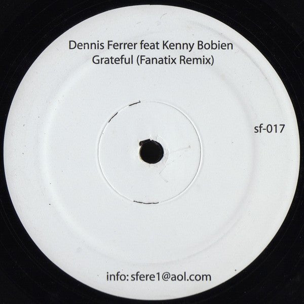 Dennis Ferrer Feat Kenny Bobien - Grateful (Fanatix Remix) Vinyl