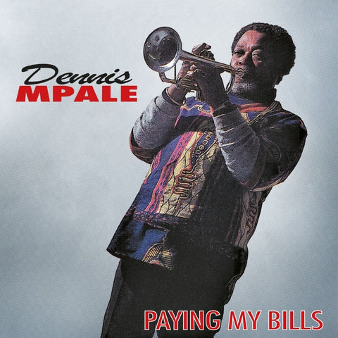 Dennis Mpale - Paying My Bills Vinyl - Vinyl Record