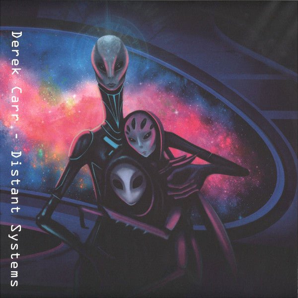 Derek Carr - Distant Systems Vinyl