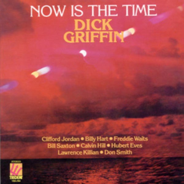 Dick Griffin - Now Is The Time Vinyl