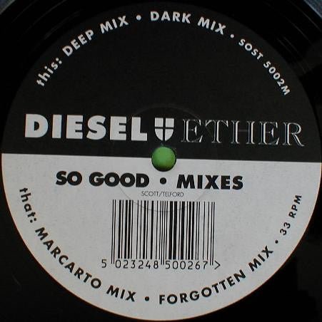 Diesel And Ether - So Good (Mixes) Vinyl